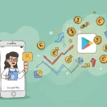 3 طرق للربح من تطبيقك على متجر Play