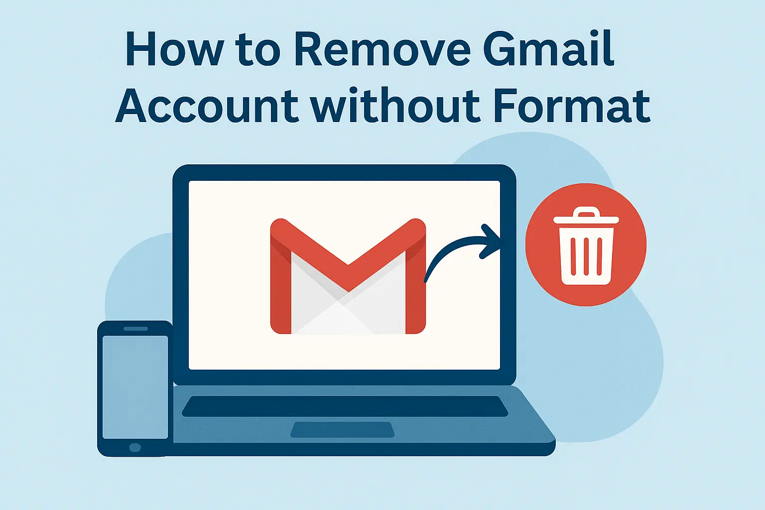 حذف حساب Gmail من الهاتف بدون فورمات